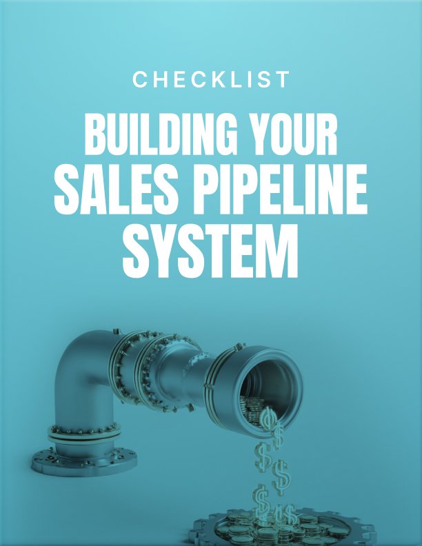 Building Your Sales Pipeline System Checklist